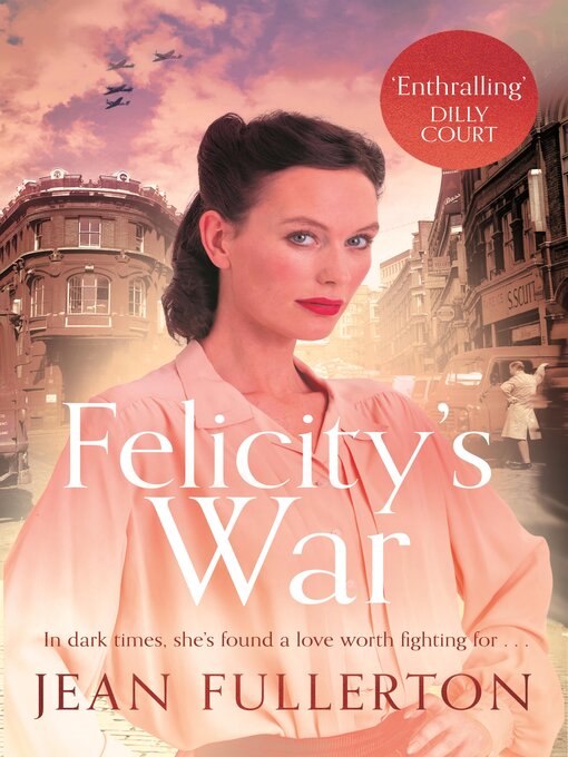 Title details for Felicity's War by Jean Fullerton - Available